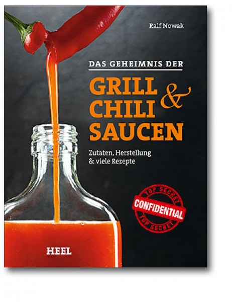 Das Geheimnis der Grill- &amp; Chilisaucen